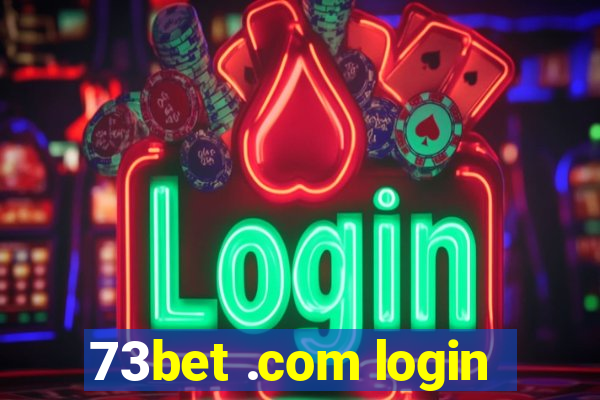 73bet .com login